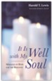 It Is Well with My Soul: Messages of Hope for the Bereaved
