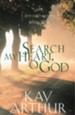 Search My Heart, O God