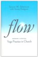 Flow: Growing a Spiritual Yoga Practice in Church