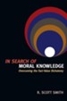 In Search of Moral Knowledge: Overcoming the Fact-Value Dichotomy - eBook