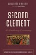 Second Clement: An Introductory Commentary