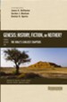 Genesis: History, Fiction, or Neither?: Three Views on the Bible's Earliest Chapters - eBook