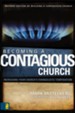 Becoming a Contagious Church: Increasing Your Church's Evangelistic Temperature/ New edition - eBook