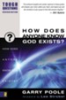 How Does Anyone Know God Exists?/ New edition - eBook