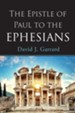 The Epistle of Paul to the Ephesians