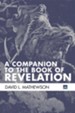 A Companion to the Book of Revelation