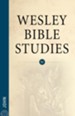 Wesley Bible Studies: John - eBook