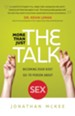 More Than Just the Talk: Becoming Your Kids' Go-To Person About Sex - eBook