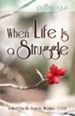 When Life Is a Struggle / Digital original - eBook