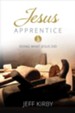 Jesus Apprentice: Doing What Jesus Did - eBook