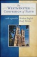Westminster Confession of Faith with Modern English Parallel