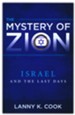 The Mystery of Zion: Israel and the Last Days