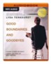 Good Boundaries and Goodbyes: Loving Others Without Losing the Best of Who You Are MP3