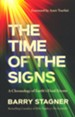 The Time of the Signs: A Chronology of Earth's Final Events