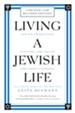 Living a Jewish Life, Updated and: Jewish Traditions, Customs and Values fo - eBook