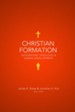 Christian Formation: Integrating Theology - eBook