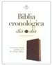 Biblia Cronologica Dia por Dia RVR 1960, Marron Simil  (RVR 1960 Day-by-Day Chronological Bible, Brown LeatherTouch)