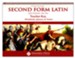 Second Form Latin: Workbook & Test Key, 2nd Edition