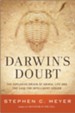 Darwin's Doubt: The Explosive Origin of Animal Life and the Case for Intelligent Design - eBook