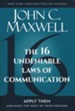 The 16 Undeniable Laws of Communication