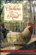 Chickens in the Road: An Adventure in Ordinary Splendor - eBook