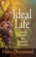 Ideal Life, The: Listening For God's Voice, Discerning His Leading - eBook