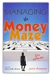 Managing the Money Maze