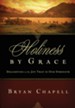 Holiness by Grace: Delighting in the Joy That Is Our Strength - eBook