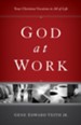 God at Work: Your Christian Vocation in All of Life - eBook