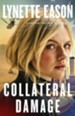 #1: Collateral Damage 