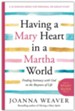 Having a Mary Heart--Study Guide - Slightly Imperfect