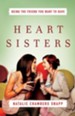 Heart Sisters: Be the Friend You Want to Have - eBook