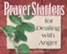 PrayerStarters for Dealing with Anger / Digital original - eBook