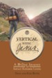 Vertical with Jesus: A 30-Day Journey to Impact Kingdom Living - eBook