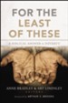 For the Least of These: A Biblical Answer to Poverty - eBook