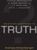Whatever Happened to Truth? - eBook