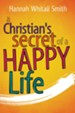 A Christian's Secret of a Happy Life - eBook