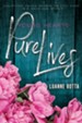 Young Hearts Pure Lives: Staying Pure In a Reckless World - eBook