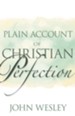 A Plain Account of Christian Perfection - eBook