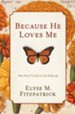 Because He Loves Me: How Christ Transforms Our Daily Life - eBook