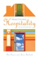 Practicing Hospitality: The Joy of Serving Others - eBook