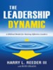 The Leadership Dynamic: A Biblical Model for Raising Effective Leaders - eBook