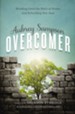 Overcomer: Breaking Down the Walls of Shame - eBook