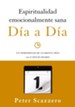 Espiritualidad emocionalmente sana - Dia a dia: Un peregrinar de cuarenta dias con el Oficio Diario - eBook