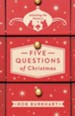 Five Questions of Christmas: Unlocking the Mystery - eBook