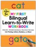 My First Bilingual Learn-to-Write Workbook: English - Spanish Bilingual Practice for Kids-Line Tracing, Letters, Numbers, and More!
