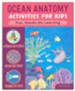 Ocean Anatomy Activities for Kids: Fun, Hands-On Learning