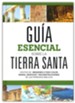 Guia esencial sobre la tierra santa (Ultimate Guide to the Holy Land)