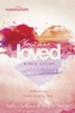 You Are Loved Bible Study: Embracing God's Love for You - eBook