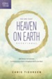 The One Year Heaven on Earth Devotional: 365 Daily Invitations to Experience God's Kingdom Here and Now - eBook
